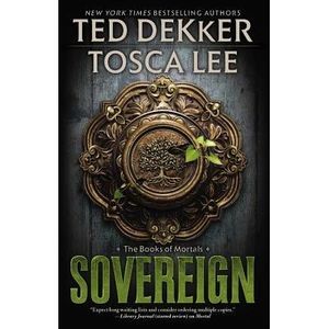 Sovereign -- Ted Dekker